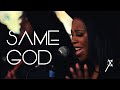 Same God Feat Jillian Ellis D Marcus Howard Cross Worship