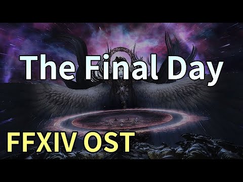 The Final Day / Endsinger Phase 1 Theme - FFXIV OST