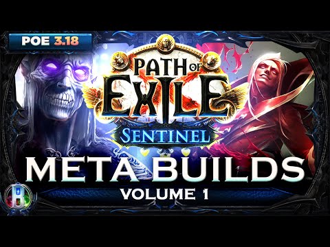 PoE Sentinel 3.18 - Meta Builds Volume 1 - Path of Exile - PoE Builds