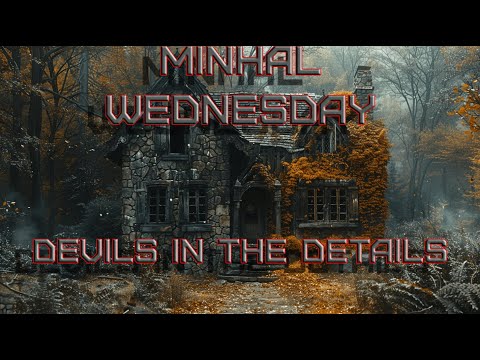 Minhal Wednesday "Devil in the Details"