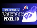 How To Create A Facebook Pixel Dataset ID In 2025 Step By Step Guide