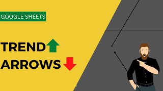 Creating Up/Down Trend Arrows in Google Sheets: A Step-by-Step Guide | Excel Dose #googlesheets