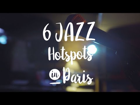 6 Jazz hotspots in Paris