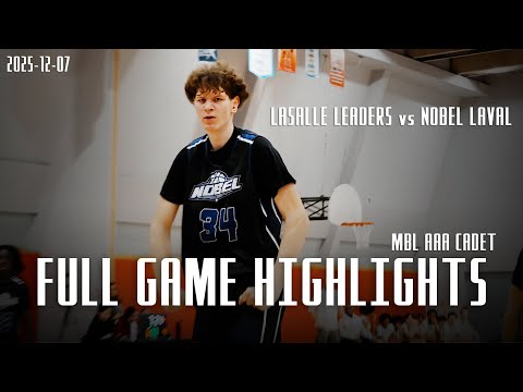 MBL CADET AAA | LASALLE LEADERS vs NOBEL LAVAL | FULL GAME HIGHLIGHTS - DEC 7 2025