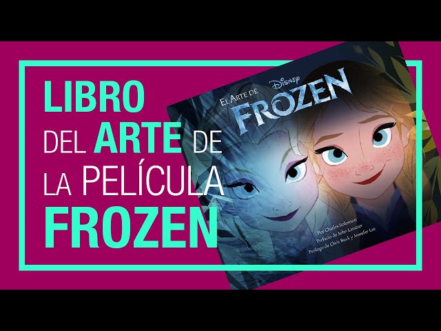 Vídeo relacionado con Frozen. Obras maestras (Disney. Frozen)