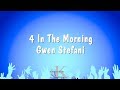 4 In The Morning Gwen Stefani Karaoke Version