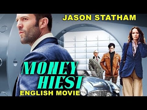 MONEY HEIST - Hollywood English Movie | Jason Statham Blockbuster Action Crime Full Movie In English