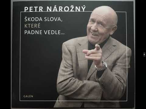 Petr Nározný: Škoda slova, které padne vedle 1