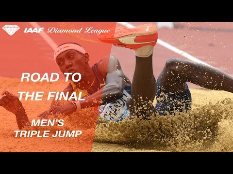 Road To The Final: Men's Triple Jump - IAAF Diamond League