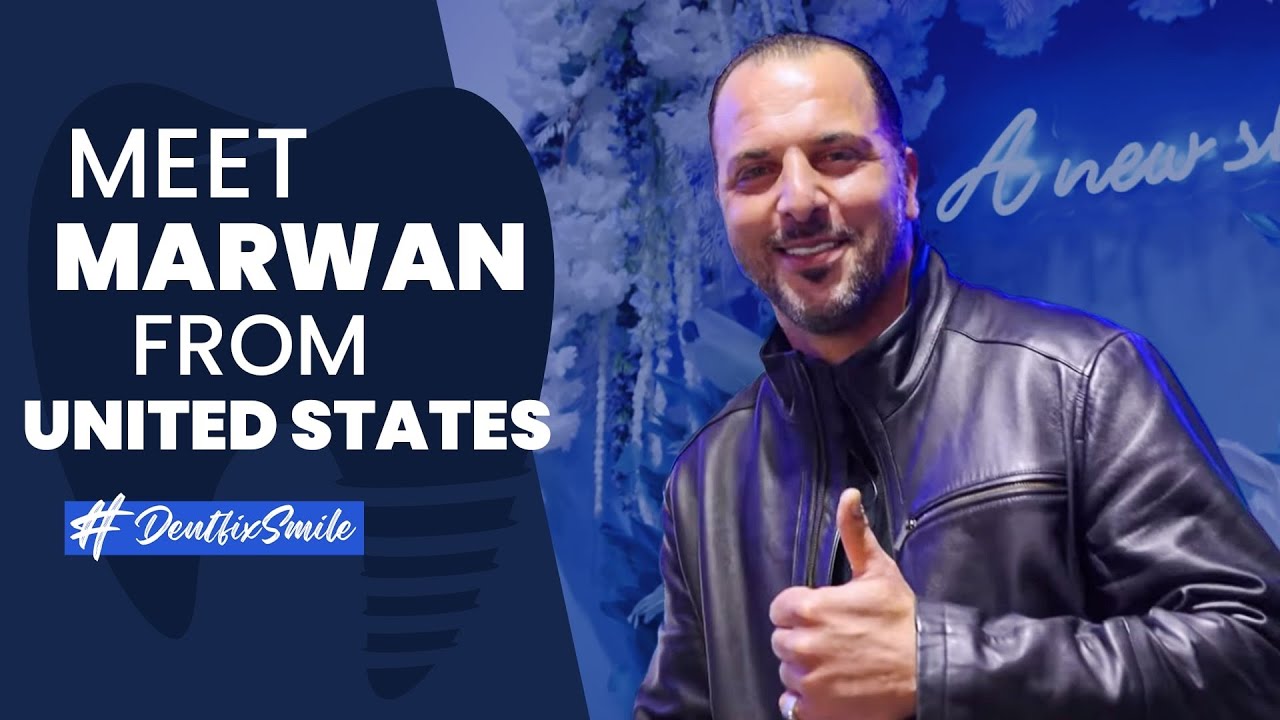 Marwan's Experience with Dentfix Turkey