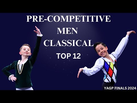 Pre-Competitive Men Top 12 Classical Winners - YAGP 25th Anniversary New York Finals