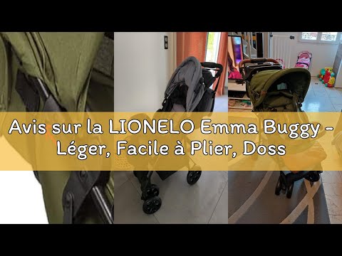 Avis sur la LIONELO Emma Buggy - Léger, Facile à Plier, Dossier et Repose-Pieds Réglables Jusqu'à LI