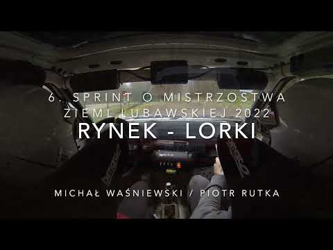 6. Sprint o Mistrzostwa Ziemi Lubawskiej 2022 Rynek - Lorki,  M. Waśniewski / P. Rutka, Astra GSI