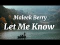Maleek Berry - Let Me Know (Lyric Video)