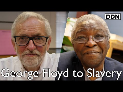 From George Floyd to Slavery: Jeremy Corbyn in conversation with Remi Kapo