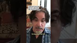 John Oates says he has no plans for a Hall &amp; Oates reunion