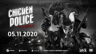 Chicken Police - Paint it RED! // Cinematic Trailer // Steam, PS4, Xbox One, Nintendo Switch
