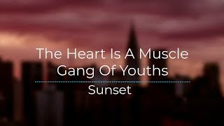 The Heart Is A Muscle - Gang Of Youths (Legendado/Tradução)