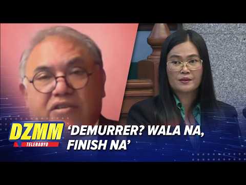 'Nakupo!': Demurrer to evidence sigaw ng handang tumakbo - lawyer | DZMM TeleRadyo