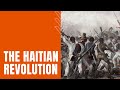 Haitian Revolution: Toussaint Louverture Leads French Slaves To Freedom