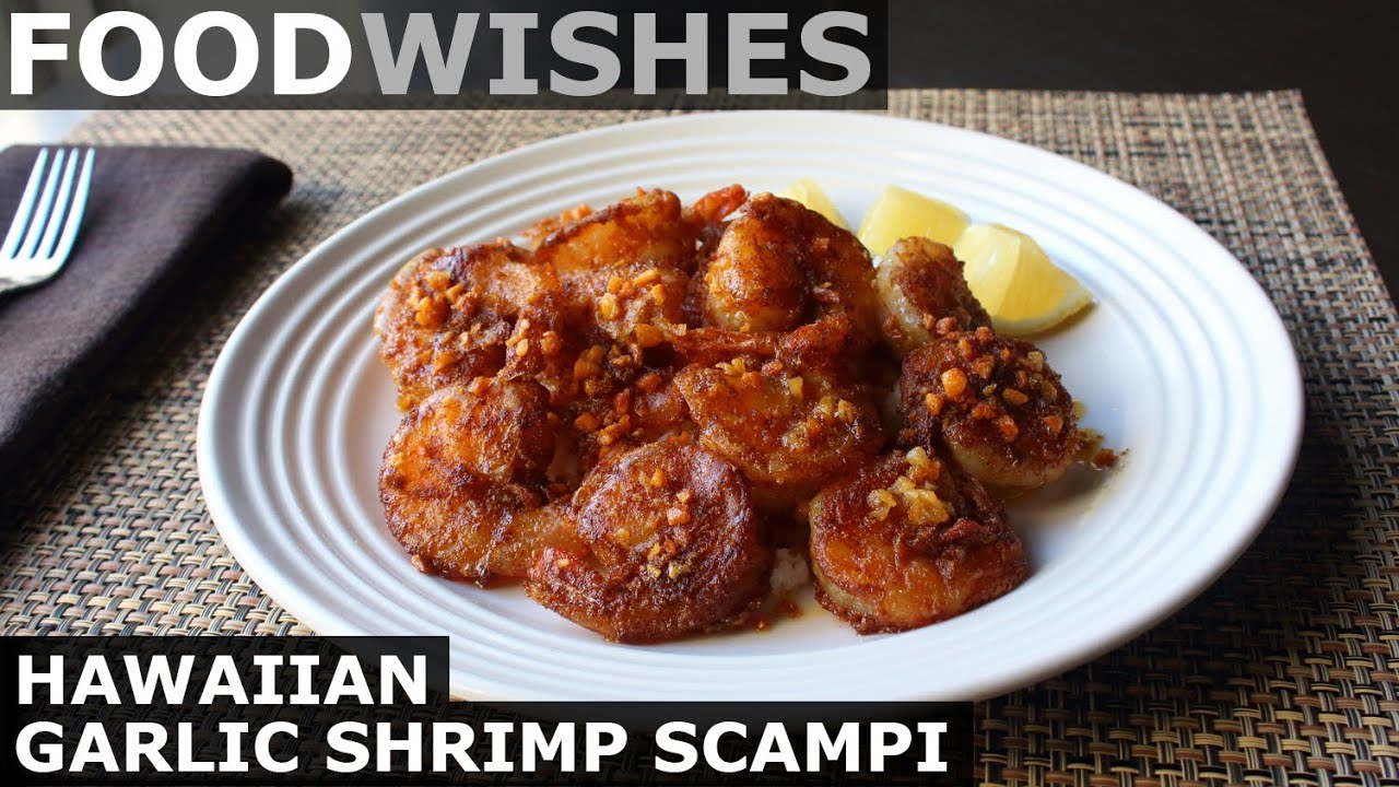 Hawaiian Garlic Shrimp Scampi - Food Wishes