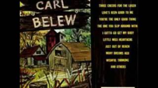 Carl Belew  - Three Cheers For The Red White And Blue