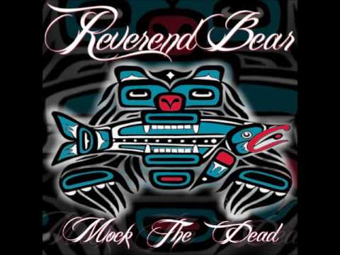 Reverend Bear - Mock The Dead (Full Album 2015)
