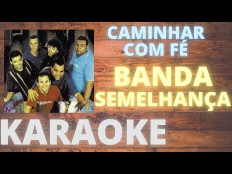 Caminhar Com Fé - Banda Semelhança