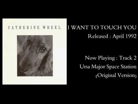 CATHERINE WHEEL - I Want to Touch You [Full EP - April 1992]