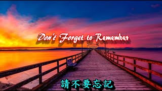 Download lagu Don't Forget to Remember -《 Bee Gees 》 請不要忘記 【中英字幕】 mp3 Download lagu Don't Forget to Remember -《 Bee Gees 》 請不要忘記 【中英字幕】 mp3