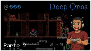 Deep Ones Gameplay Parte 2