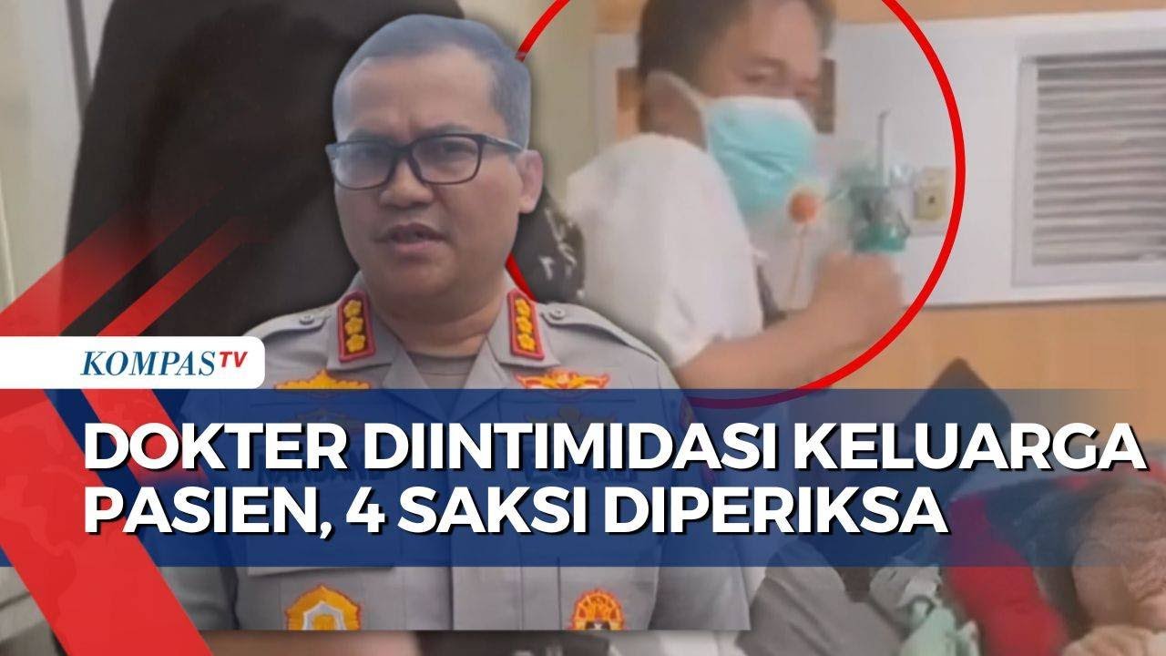 Update Kasus Intimidasi Dokter di Musi Banyuasin, Polisi Periksa 4 Saksi