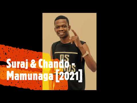Suraj e Chando - Mamunaga (feat. Bokly) [2021]