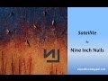 Nine Inch Nails - Satellite (Lyrics)