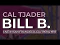 Cal Tjader - Bill B. (Official Audio) - Live in San Francisco