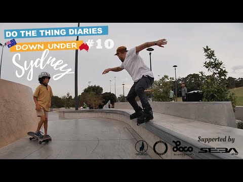 DO THE THING DIARIES #10 Rolling with my idols on a new Sydney skatepark