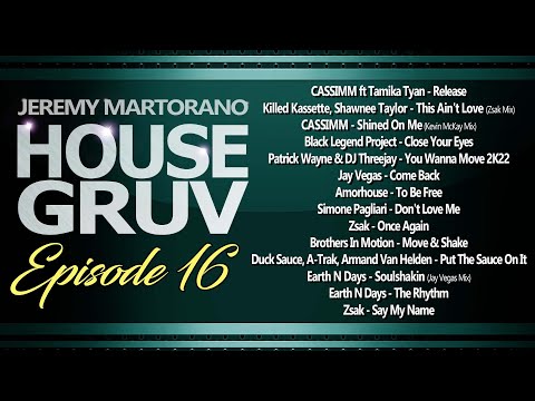 HOUSE GRUV Radio Mixshow 16 - Jackin House - Funky House Music Mix 2022 - DJ Jeremy Martorano
