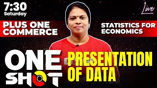 +1 Statistics for Economics | One Shot Series | Presentation of Data | Chapter 4 | Exam Winner