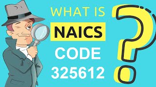What is NAICS Code 325612 | Class Codes