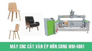 Máy cnc cắt ván ép uốn cong, lưng ghế chờ | WM-4DR1