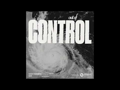 Nicky Romero x EDX - Out Of Control