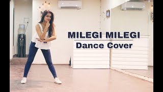 Milegi Milegi Dance Cover | STREE | Naina Chandra | Mika Singh | Rajkummar Rao | Shraddha Kapoor