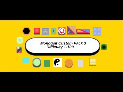Monogolf Custom Difficulty Levels 1-100 Pack 3