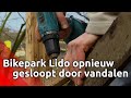 Bikepark Lido én de starttoren van De Bokkenrijders weer vernield door vandalen