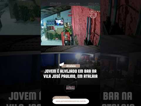 Jovem é alvejado em bar na Vila José Paulino, em Atalaia