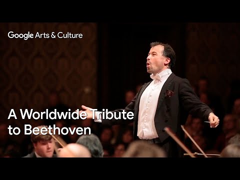 Global Ode To Joy: A Worldwide Tribute to BEETHOVEN (New Cut) | Google Arts & Culture