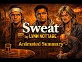 Animierte Zusammenfassung Von Sweat Von Lynn Nottage