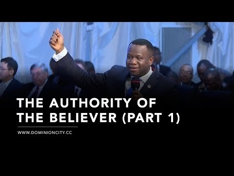 The Authority of The Believer (Part 1)
