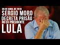 MORO MANDA PRENDER LULA EX PRESIDENTE DO BRASIL