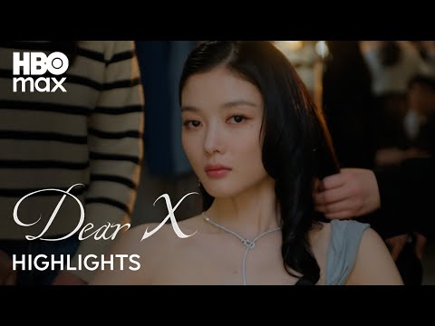 Dear X | Highlights | #HBOMaxAsia
